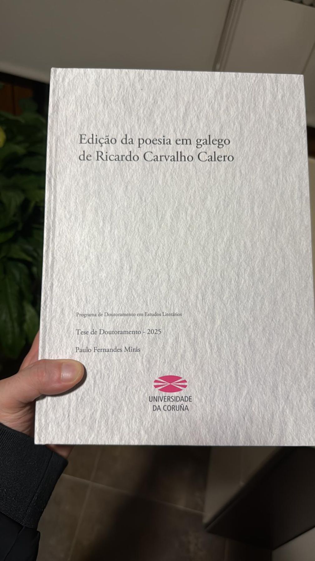 Defendida tese de doutoramento sobre a Poesia Galega de Ricardo Carvalho Calero na Universidade da Corunha